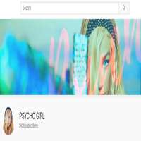 Psycho GirlPSYCHO GiRL (YouTube Channel 2012)