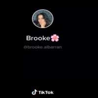 Brooke AlbarranBrooke.Albarran (TikTok Account 2015)
