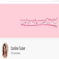Caroline TuckerCaroline Tucker (YouTube Channel 2013)