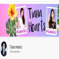 Tiana HeartsTiana Hearts (YouTube Channel 2014)