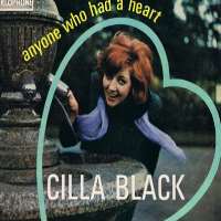 Cilla BlackAnyone Who Had a Heart (Single 1963), You're My World (Single 1964)