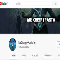 MrCreepyPastaMrCreepyPasta (YouTube Channel 2011)