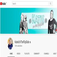 Katie Cullen and KatieCullen & Katie (YouTube Channel 2006), KatieOnTheFlipSide (YouTube Channel 2015)