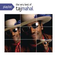 Taj Mahal (Musician)Song 