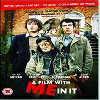 Dylan MoranA Film with Me in It (Movie 2008)
