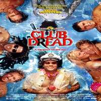Michael YurchakClub Dread (2004 Movie), Beerfest (2006 Movie)