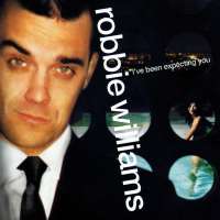 Robbie WilliamsI've Been Expecting You (Album 1998), Sing When You?re Winning