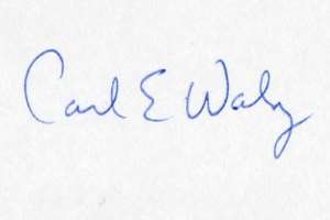 Carl E. Walz Signature
