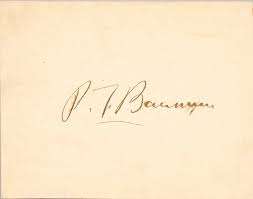 P. T. Barnum Signature