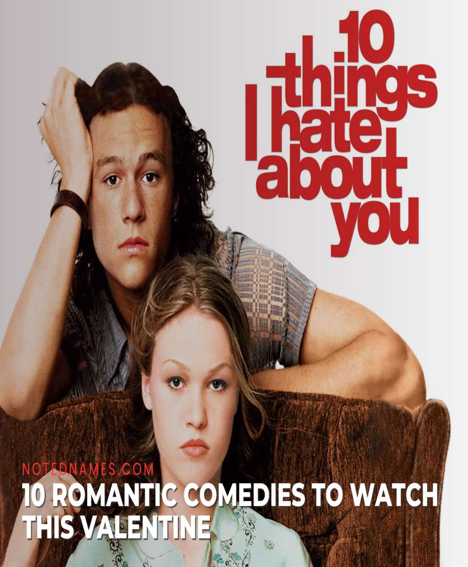 10 Romantic Comedies to Watch This Valentine Week - Notednames