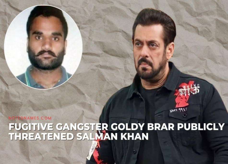 Fugitive Gangster Goldy Brar Publicly Threatened Bollywood Star Salman ...