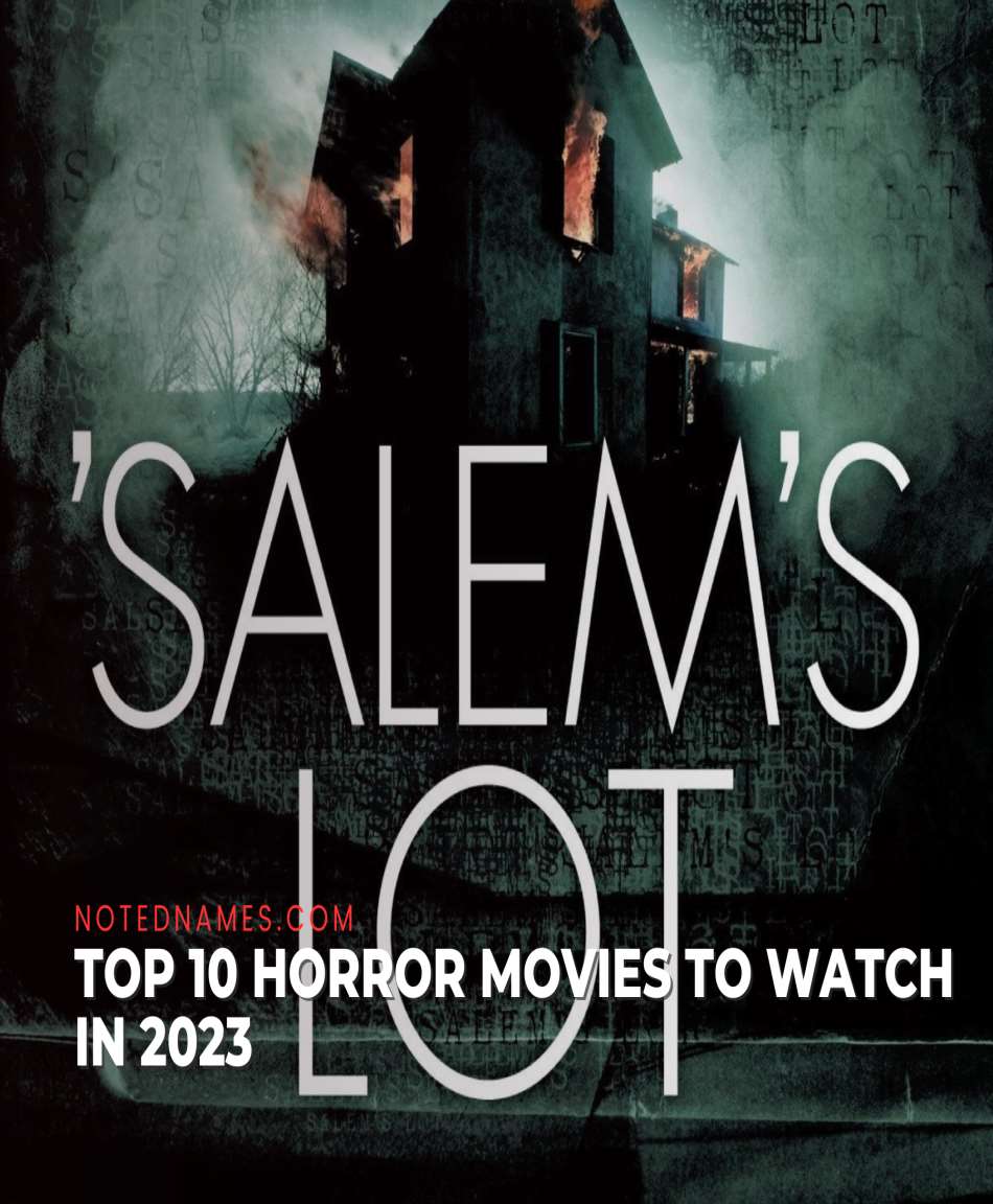 Top 10 Horror Movies to Watch in 2023