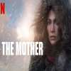 How To Watch the Movie The Mother 2023 Online For Free