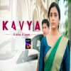 Kavya - Ek Jazbaa, Ek Junoon , Story, Cast, Promo and Other Interesting facts