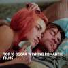 Top 10 Oscar Winning Romantic Films