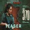 Yami Gautam's Article 370 Teaser Out - A Glimpse into the Violence and Terrorism in Kashmir