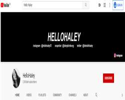 Hello uploads lifestyle vlogging, DIY, beauty tutorial videos on her channel named HelloHaley.